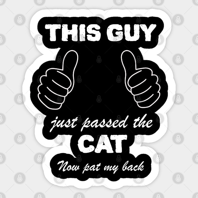 CAT Classics Admissions Test Passer Sticker by familycuteycom